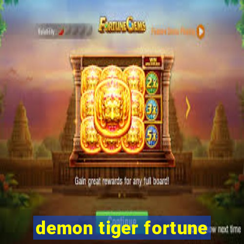 demon tiger fortune